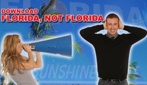 July 8: Florida, Not Florida